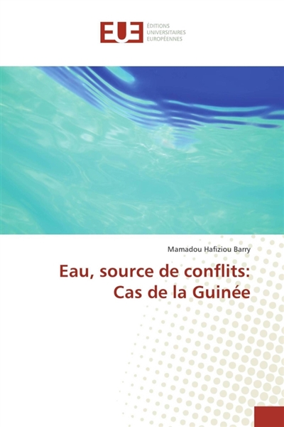 Eau, Source De Conflits : Cas De La Guinée