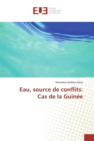 Eau, Source De Conflits : Cas De La Guinée