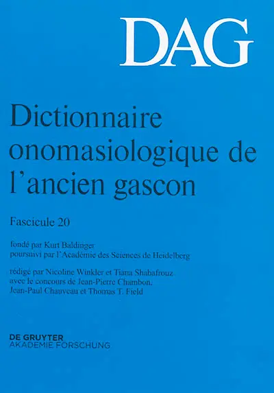 Dictionnaire onomasiologique de l'ancien gascon : DAG. Vol. 20