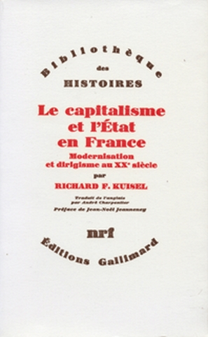 Le Capitalisme et l'Etat en France : modernisation et dirigisme au 20e siècle