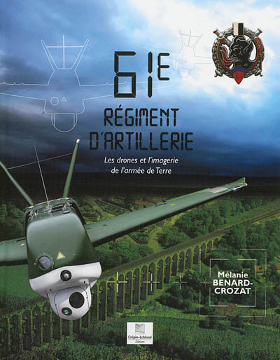 61e régiment d'artillerie : les drones et l'imagerie de l'armée de Terre