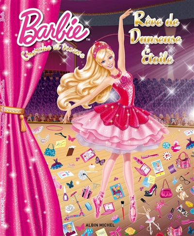 Barbie, cherche et trouve : rêve de danseuse étoile