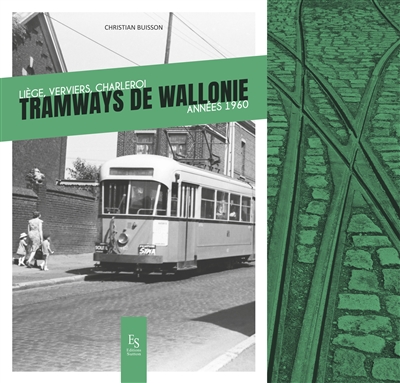Tramways de Wallonie :...