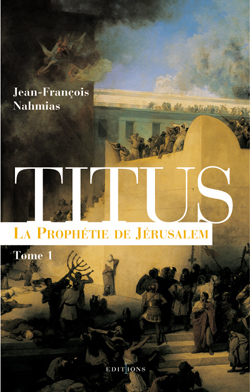 Titus. Vol. 1. La prophétie de Jérusalem
