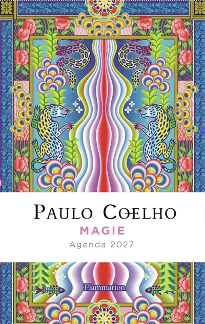 Paulo Coelho : magie : agenda 2027
