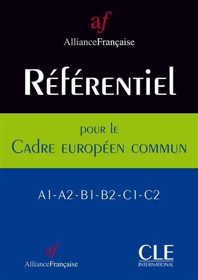 Référentiel pour le cadre européen commun : A1-A2, B1-B2, C1-C2