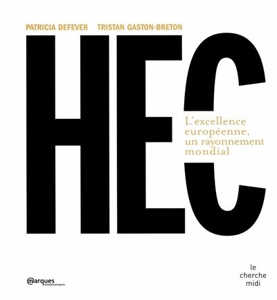 HEC : l'excellence européenne, un rayonnement mondial