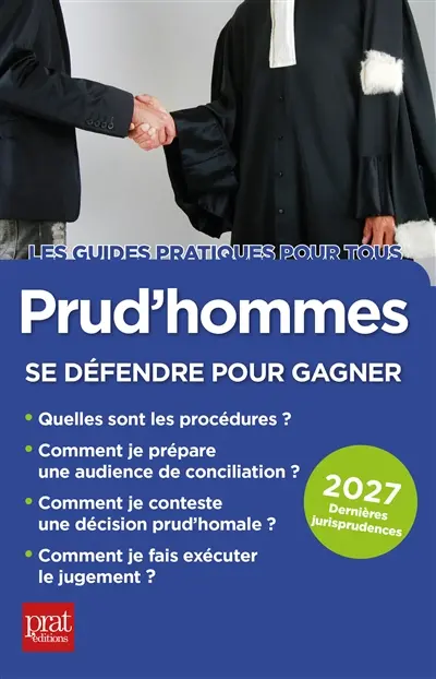 Prud'hommes : se défendre pour gagner : 2026 Prud'hommes : se défendre pour gagner : 2026