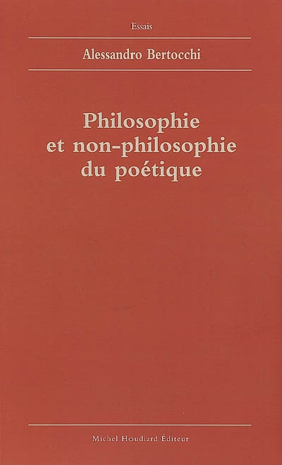 Philosophie et non-philosophie du poétique
