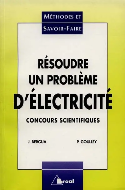 Résoudre un problème d'électricité