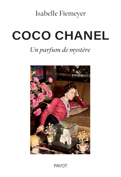 Coco Chanel : un parfum de mystère