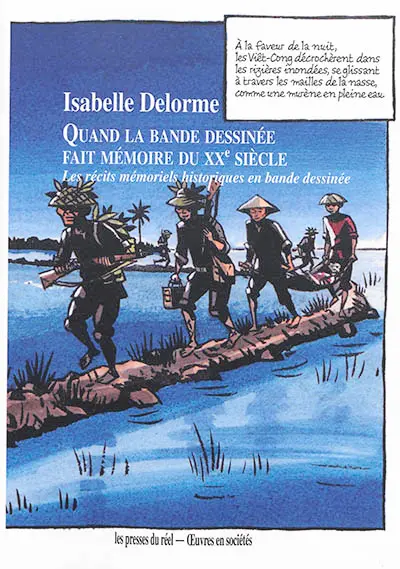 Quand la bande dessinée fait mémoire du XXe siècle : les récits mémoriels historiques en bande dessinée