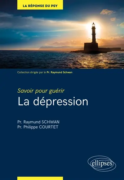 La dépression : savoir pour guérir