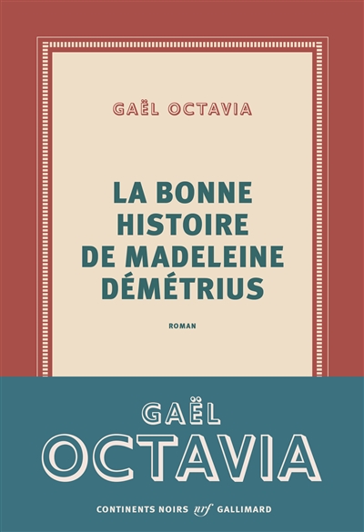 La bonne histoire de Madeleine Démétrius