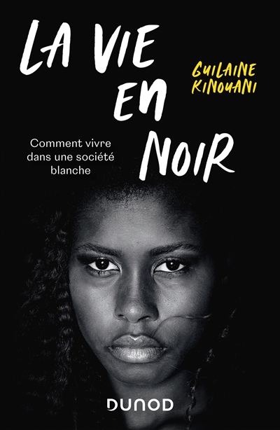 La vie en noir : comment...