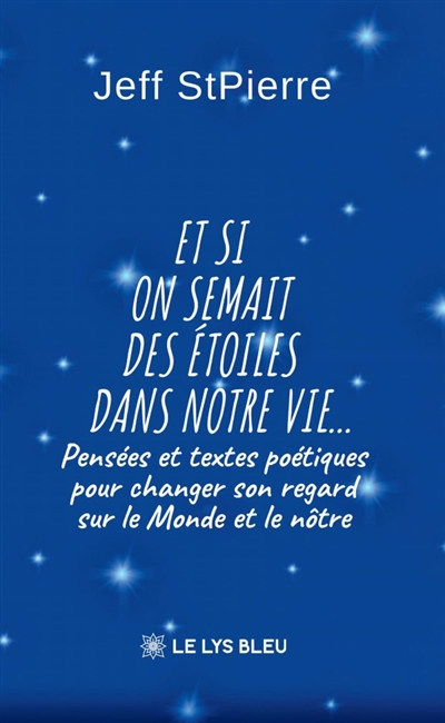 Et si on semait des étoiles...