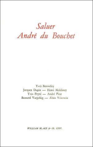 Saluer André Du Bouchet