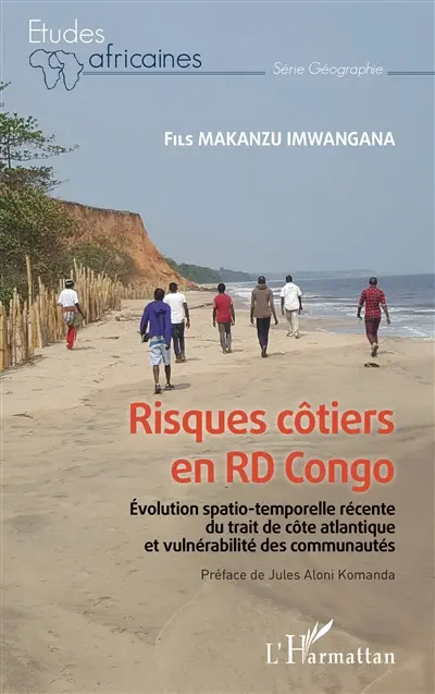 Risques côtiers en RD Congo : évolution spatio-temporelle récente du trait de côte atlantique et vulnérabilité des communautés
