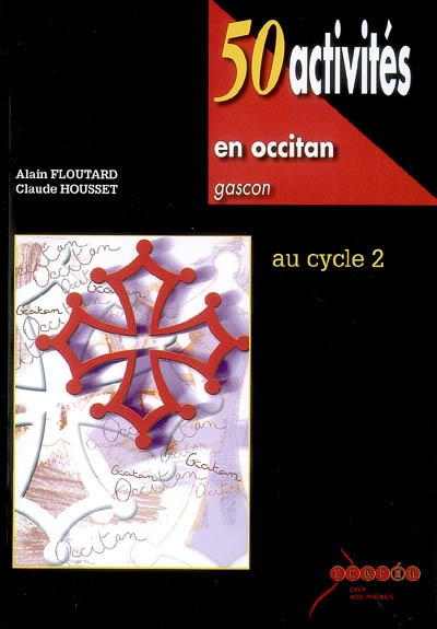 50 activités en occitan gascon : au cycle 2