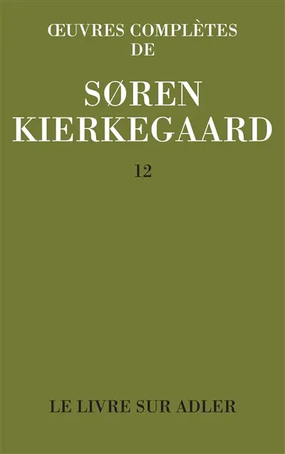 Oeuvres complètes. Vol. 12. Le livre sur Adler