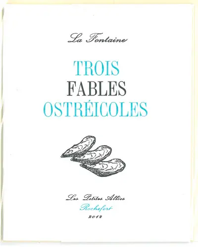 Trois fables ostréicoles