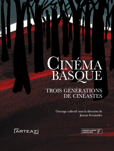 Cinéma basque : trois générations de cinéastes