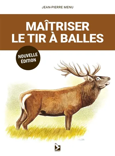 Maîtriser le tir à balles