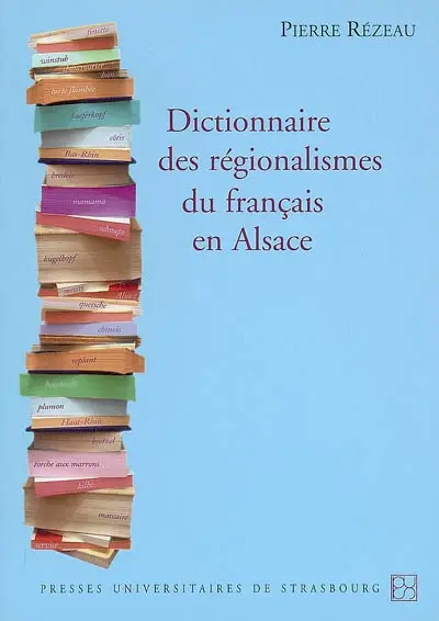 Dictionnaire des régionalismes du français en Alsace
