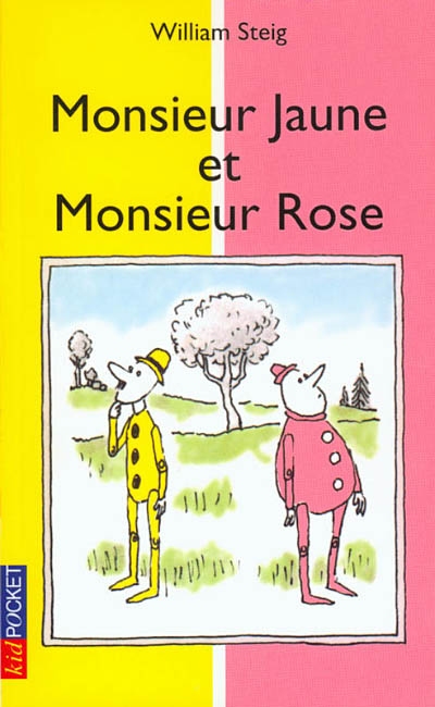 Monsieur jaune et Monsieur Rose