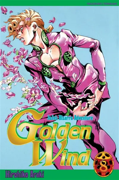 Golden wind : Jojo's bizarre adventure. Vol. 8. La contre-attaque de Gold Experience