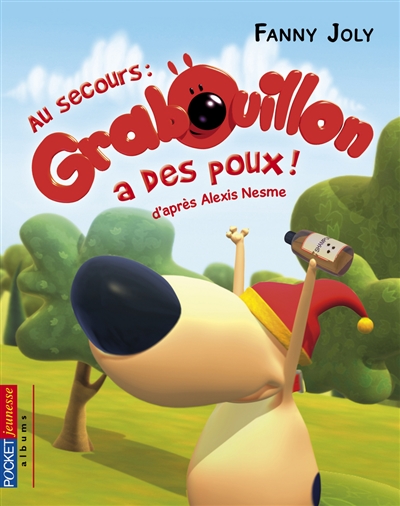 au secours grabouillon a des poux