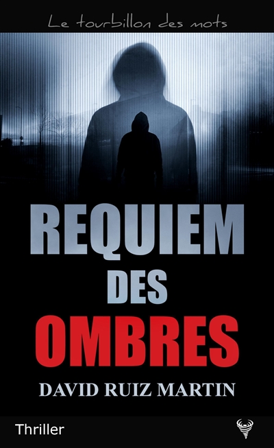 Requiem des ombres : thriller