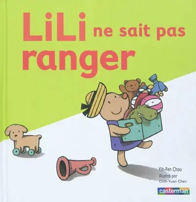 Lili. Vol. 3. Lili ne sait pas ranger