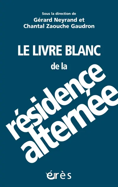 Le livre blanc de la résidence alternée : penser la complexité