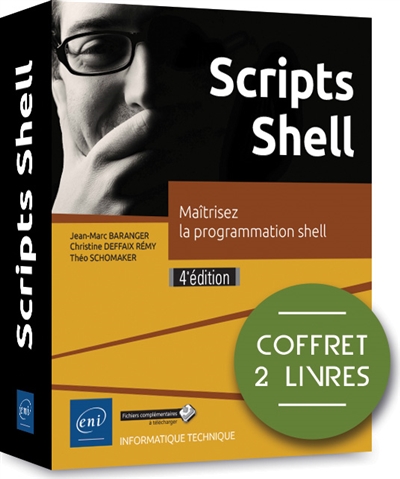 Scripts shell : maîtrisez la programmation shell