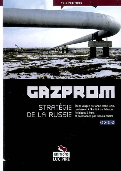 Gazprom : stratégies de la Russie
