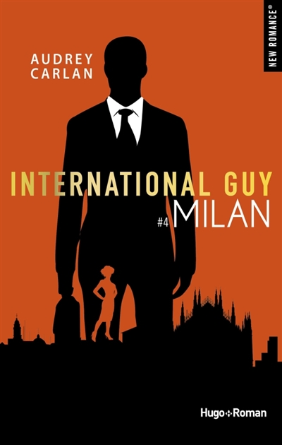 International Guy, tome 4 : Milan