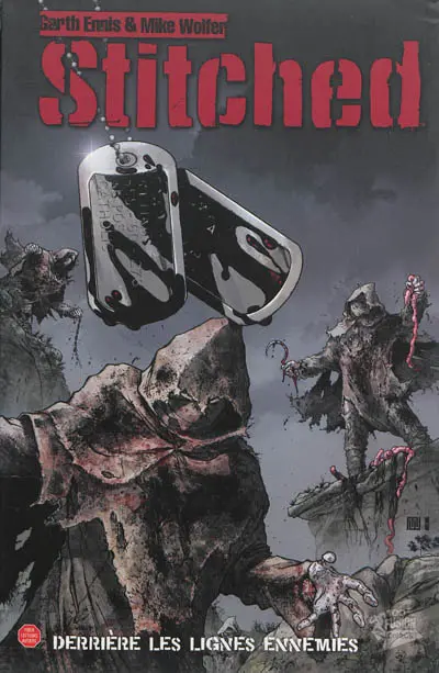 Stitched. Vol. 1. Derrière les lignes ennemies