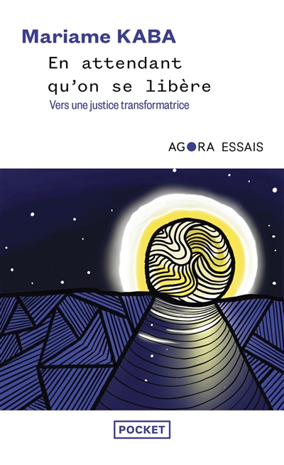 En attendant qu'on se libère : vers une justice sans police ni prison