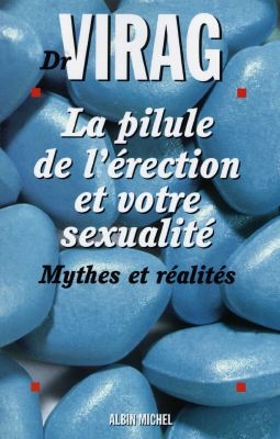 La pilule de l'érection et votre sexualité : mythes et réalités