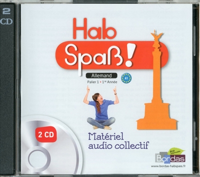 Hab spass ! : allemand palier 1 première année, A1 : matériel audio collectif