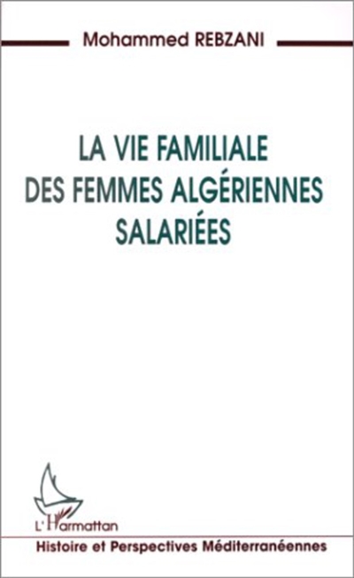 La vie familiale des femmes algériennes salariées