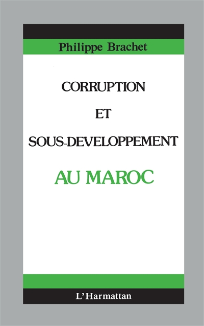 Corruption et sous-développement au Maroc