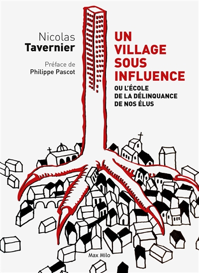 Un village sous influence...
