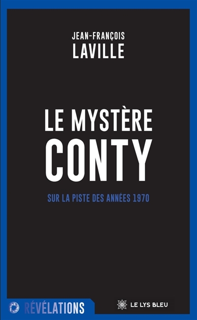 LE MYSTERE CONTY : SUR LA...