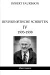 Revisionistische Schriften IV : 1993-1998