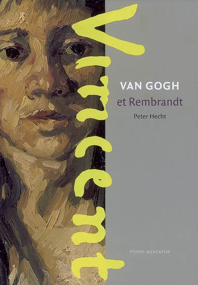 Van Gogh et Rembrandt