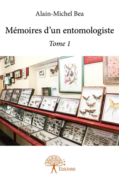 Mémoires d'un entomologiste