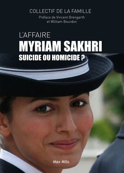 L'affaire Myriam Sakhri : suicide ou homicide ?