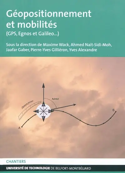 Géopositionnement et mobilités : GPS, Egnos et Galileo...